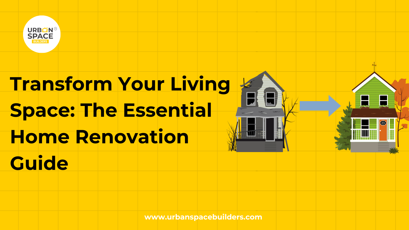The Essential Home Renovation Guide